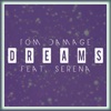 Dreams (feat. Serena) - Single