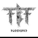 Fueled By Fire - Bloodshed