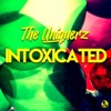 Intoxicated - Single
