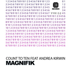 Magnifik - Count To Ten (feat. Andrea Kirwin)