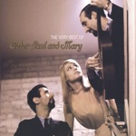 Peter, Paul & Mary - Leaving On a Jet Plane