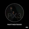 PARTYNEXTDOOR 3 (P3) album lyrics, reviews, download