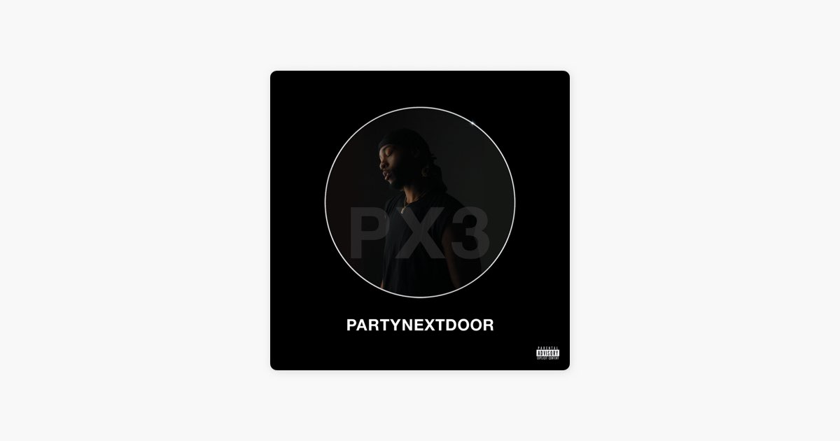 ‎Come and See Me (feat. Drake) by PARTYNEXTDOOR — Song on Apple Music