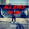 All Eyes On Me Freestyle (feat. Muhnee) - Robbs lyrics