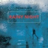 Rainy Night - Single