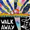 Walk Away - Single