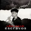 Não Mais Escravos - Single
