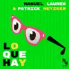 Stream & download Lo Que Hay - Single