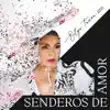 Stream & download Senderos de Amor