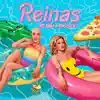 Reinas - Single album lyrics, reviews, download