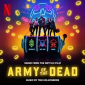 Army of the Dead (Music From the Netflix Film) artwork