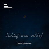 Schlaf nun, schlaf - EP - Edition Liebgewonnen