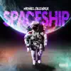 Spaceship - Single album lyrics, reviews, download