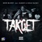 Target (feat. Rozay Blixky & Zanotti) - Nick Blixky lyrics