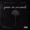 Gone In Seconds (feat. Notty Taylor & YGTUT) - DevanThatDude lyrics