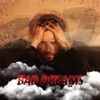 Bad Dreams - Single, 2021