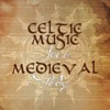 Celtic Music for a Medieval Party. Musica Celta Para Una Fiesta Feria Medieval (Middle Ages Ambient Songs)