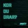 Kor Du Drar? - Single