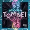 Stream & download Tombei (Tropkillaz Radio Remix) - Single