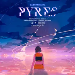 Pyres - Single by Dabin album reviews, ratings, credits