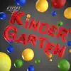 Kindergarten - Single album lyrics, reviews, download