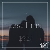 Last Time (feat. Natey G) artwork