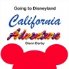 Glenn Darby - Going to Disneyland California Adventure