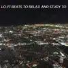 Lo-fi Beats to Relax and Study To, Vol. 9 album lyrics, reviews, download