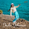 Dudu Dolanan - Single