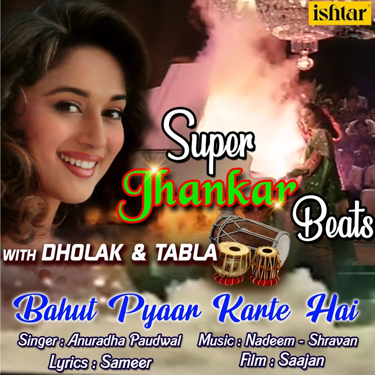 ‎bahut Pyaar Karte Hai Super Jhankar Beats With Dholak And Tabla Single By Anuradha Paudwal