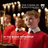 Stream & download In the Bleak Midwinter: Christmas Carols from King's