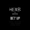 Bet Up - HerbfromtheEast lyrics