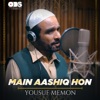 Main Aashiq Hon - Single