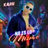 No Es Lo Mismo album lyrics, reviews, download