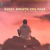 Every Breath You Take - Single album lyrics, reviews, download