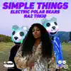 Stream & download Simple Things - Single