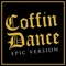Coffin Dance - Alala lyrics