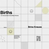 Births (Emanuel Satie Remix) artwork