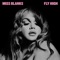 Fly High - Miss Blanks lyrics