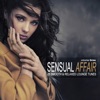 Sensual Affair Vol. 3 - 25 Smooth & Relaxed Lounge Tunes