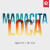 Mamacita Loca - Single