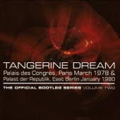 Tangerine Dream - East Berlin, Set 2 (Live at Palast der Republik, East Berlin, 01/31/80)