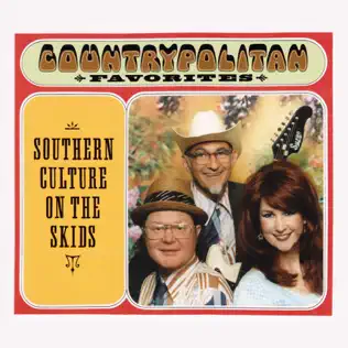 Album herunterladen Southern Culture On The Skids - Countrypolitan Favorites