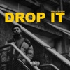 Drop It - Single