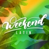 Weekend Latin