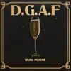 D.G.A.F. - Single album lyrics, reviews, download