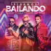 Sigamos Bailando (feat. Yandel) - Single album lyrics, reviews, download