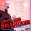 Lets Go Brandon song lyrics