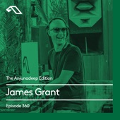 The Anjunadeep Edition 360 with James Grant artwork