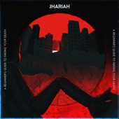 Jhariah - Needed a Change of Pace